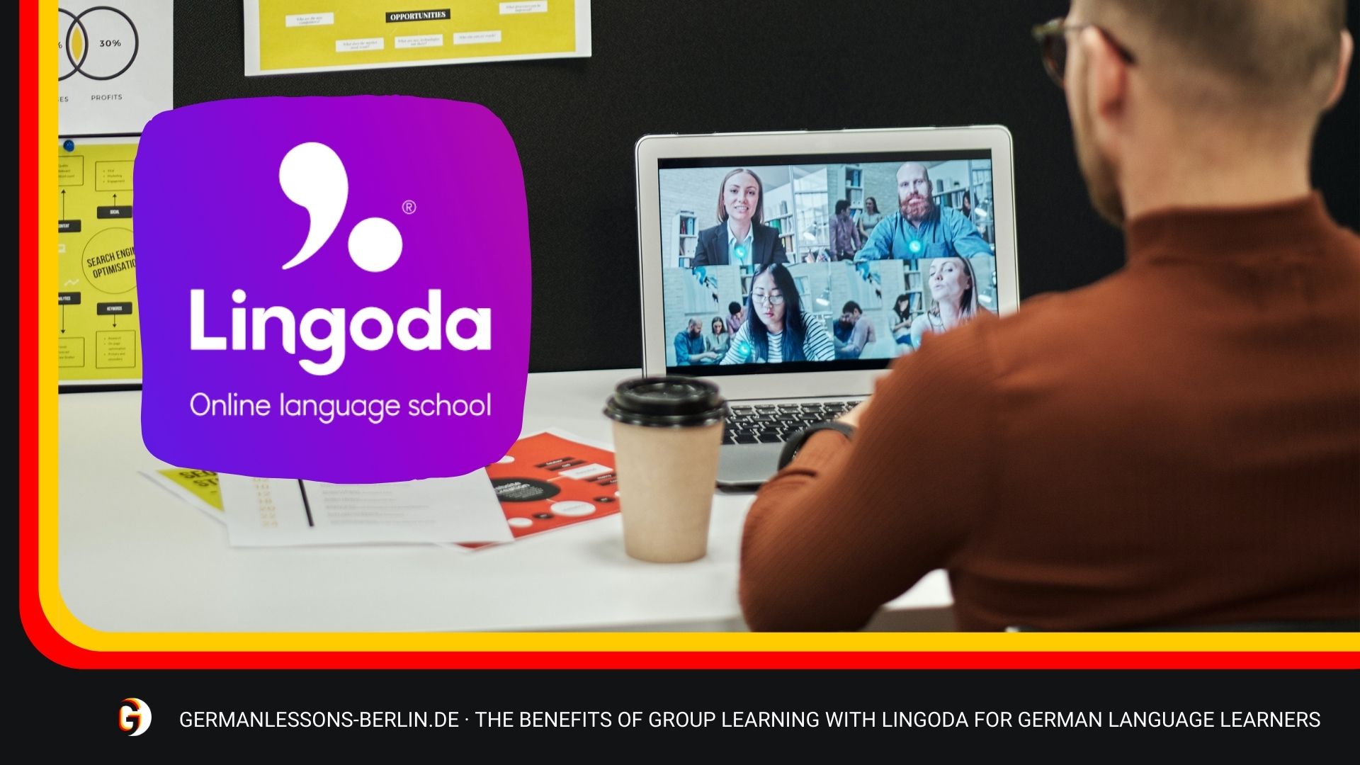 The Benefits Of Group Learning With Lingoda For German Language Learners