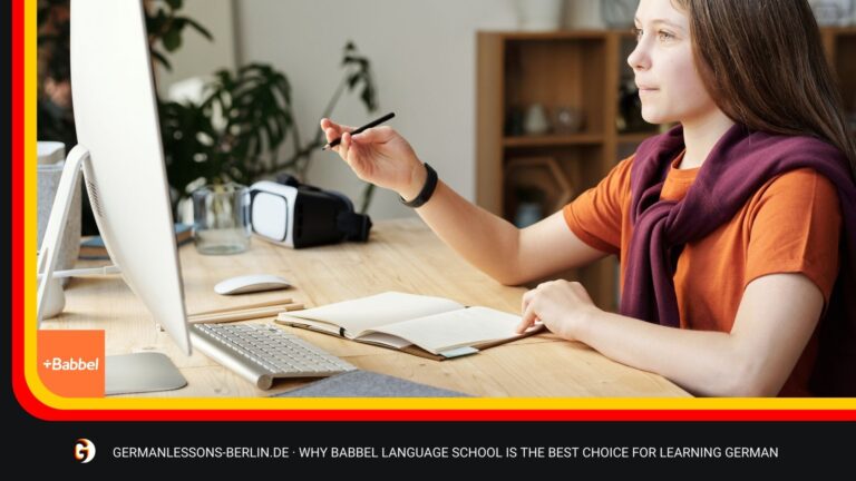 Why Babbel Language School Is The Best Choice For Learning German 2 Why Babbel Language School Is The Best Choice For Learning German