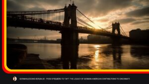 The Legacy Of German-American Contributions To Cincinnati