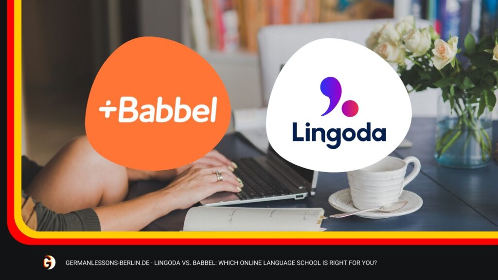 lingoda-vs-babbel-which-online-language-school-is-right-for-you