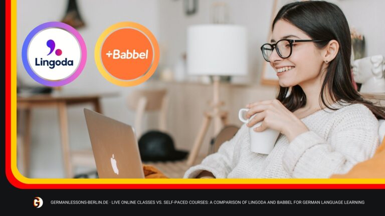 Live Online Classes Vs. Self-Paced Courses: A Comparison Of Lingoda And Babbel For German Language Learning 1 Live Online Classes Vs. Self-Paced Courses: A Comparison Of Lingoda And Babbel For German Language Learning