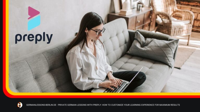 Private German Lessons With Preply: How To Customize Your Learning Experience For Maximum Results 1 Private German Lessons With Preply