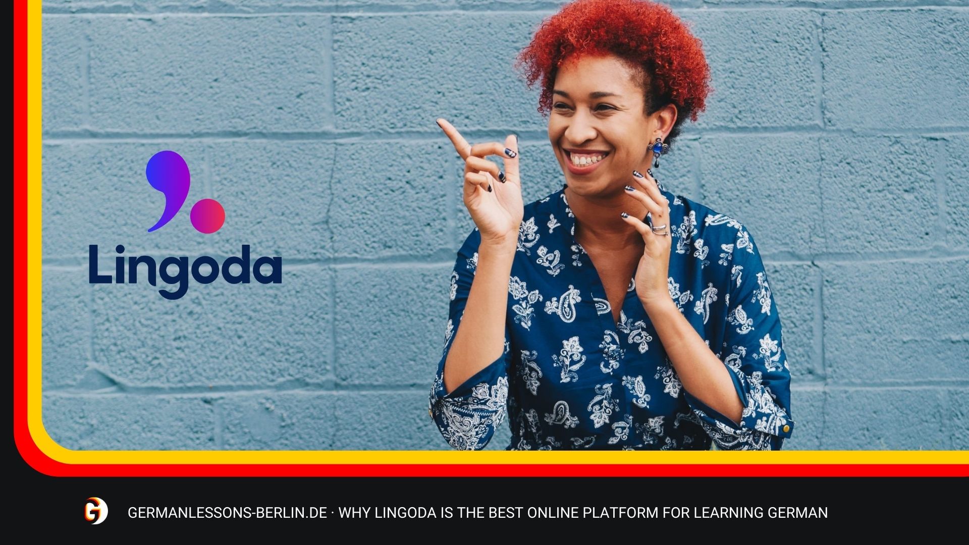 Why Lingoda Is The Best Online Platform For Learning German