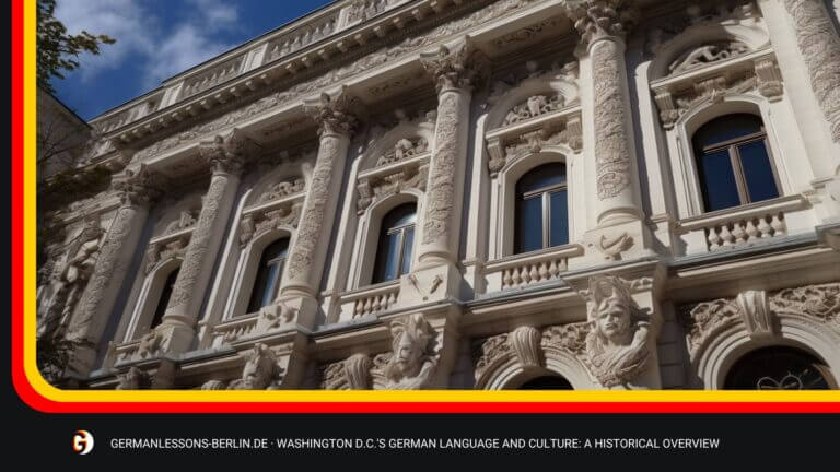 Washington D.C.'s German Language And Culture: A Historical Overview 3 Washington D.C.'s German Language And Culture: A Historical Overview
