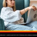 Achieve Mastery with Personalized German Grammar Coaching Online