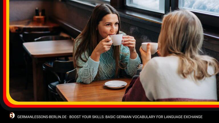 Boost Your Skills: Basic German Vocabulary for Language Exchange 19 Boost Your Skills: Basic German Vocabulary for Language Exchange