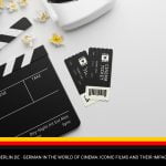 German in the World of Cinema: Iconic Films and Their Impact