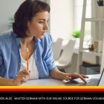 Master German with our Online Course for German Vocabulary Basics