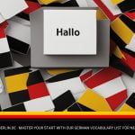 Master Your Start with Our German Vocabulary List for New Learners